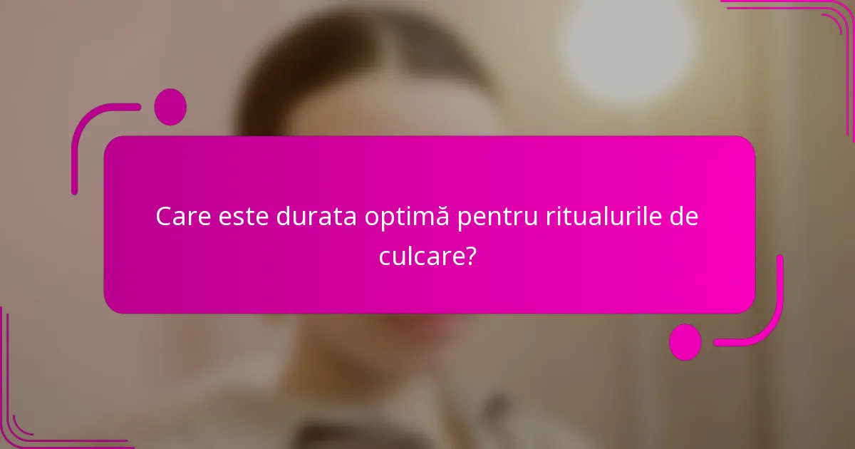 Care este durata optimă pentru ritualurile de culcare?